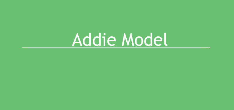 Addie Model